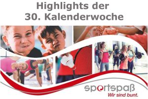 Read more about the article NEUE HIGHLIGHTS DER WOCHE KW30